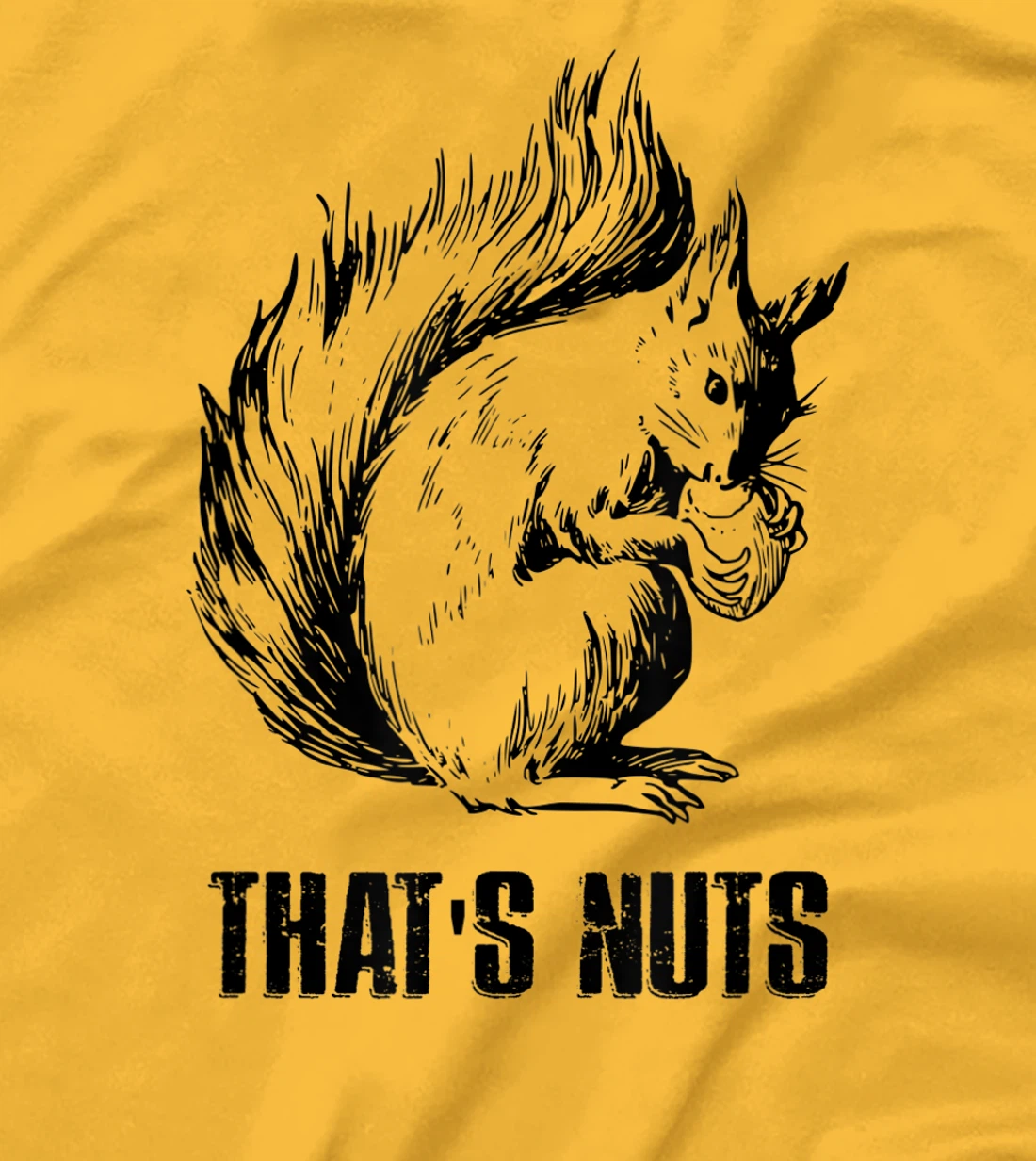 Womens Funny Squirrel Pun - That's Nuts T-Shirt, Women T-Shirt