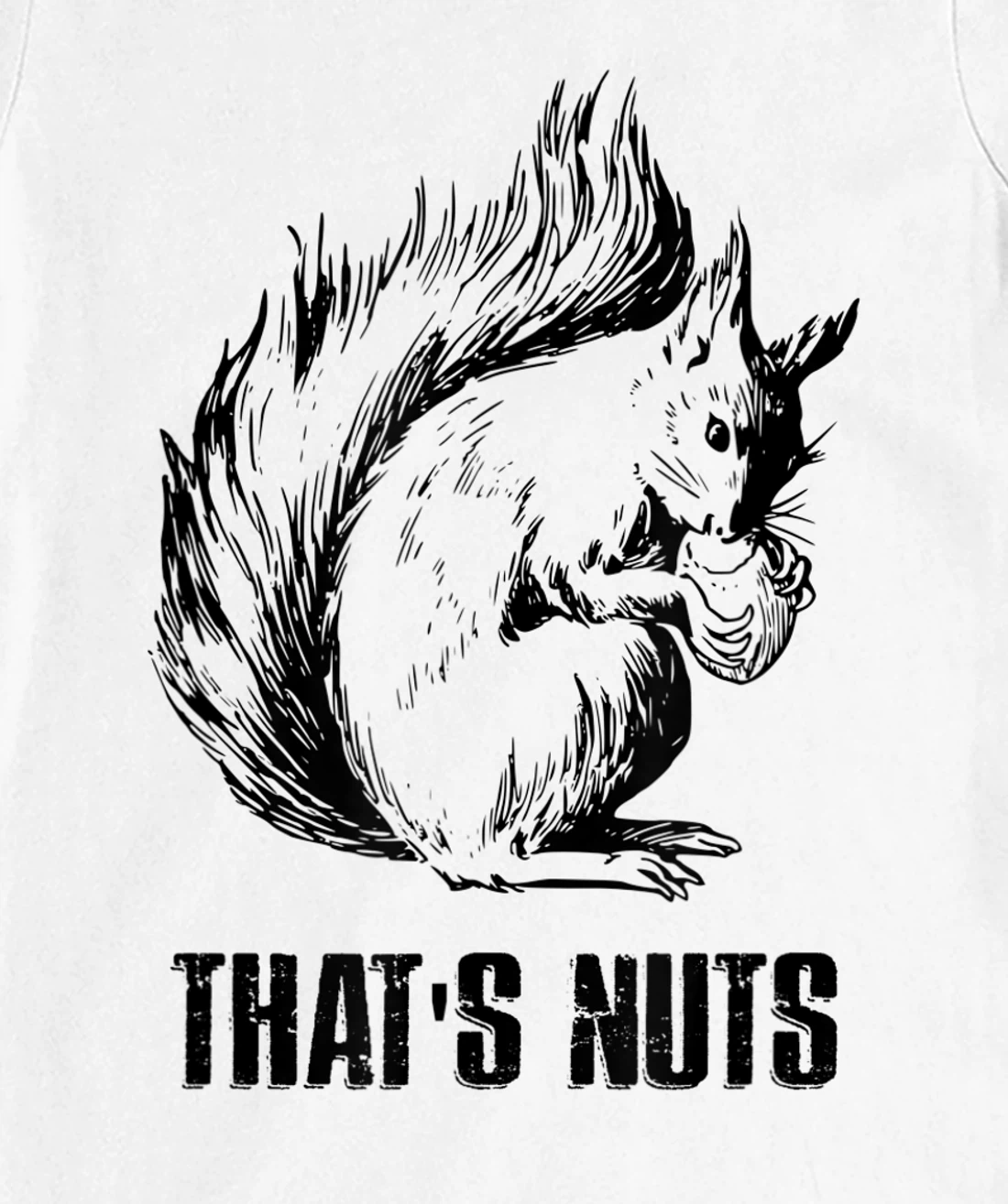 Womens Funny Squirrel Pun - That's Nuts T-Shirt, Women T-Shirt