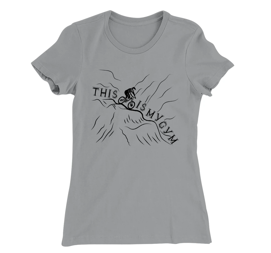 Womens This Is My Gym. Cool and Funny Bicycle T-Shirt, Women T-Shirt