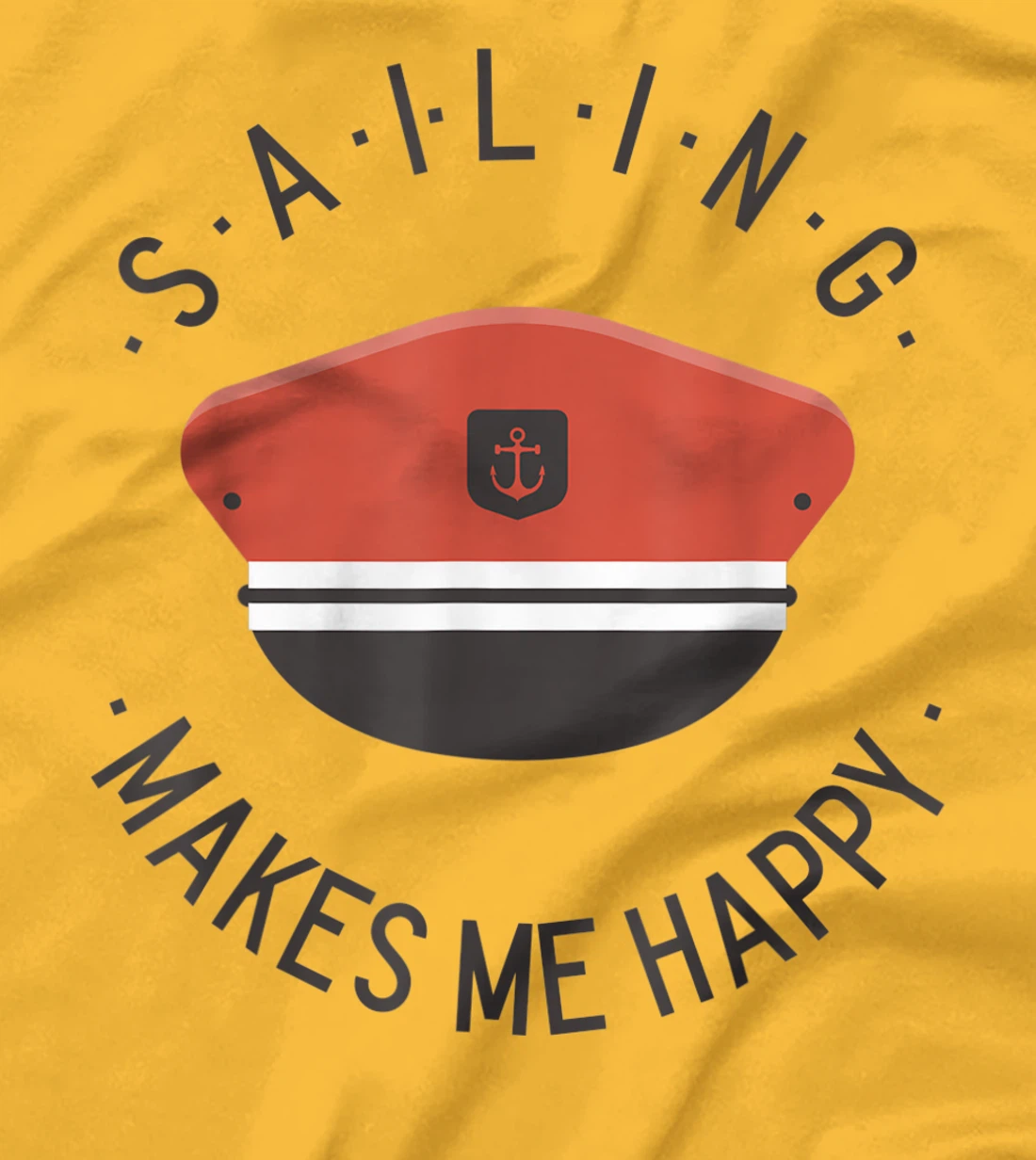 Sailing Makes Me Happy Red Captain Sailor Hat T-Shirt, Kid T-Shirt and Women T-Shirt