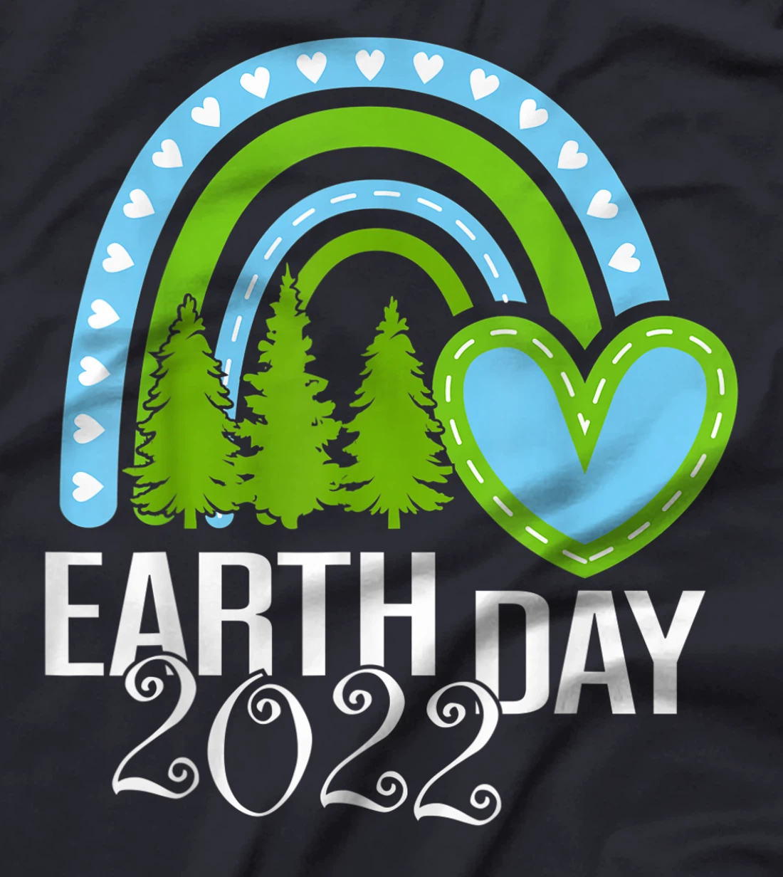Earth Day Everyday Rainbow Pine Tree Tee Conservation 2022 T-Shirt, Kid T-Shirt and Women T-Shirt