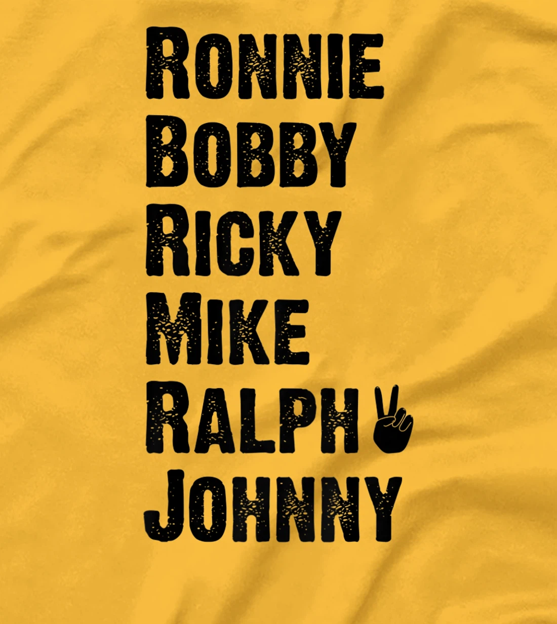 Womens Peace Sign Ronnie Bobby Ricky Mike Ralph Johnny T-Shirt, Women T-Shirt
