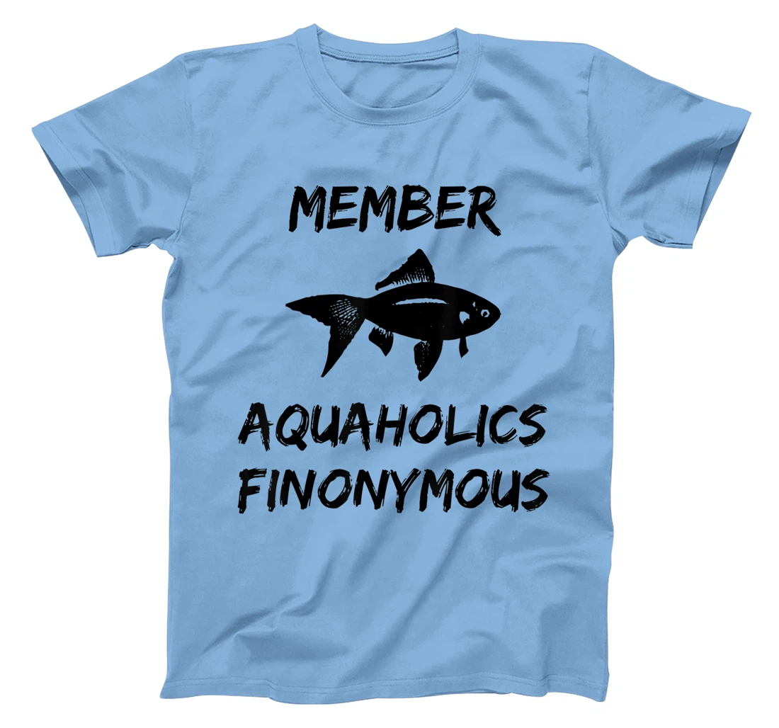 Womens Funny Fish Keeping Aquaholics Aquarium Addict Aquarist T-Shirt, Women T-Shirt