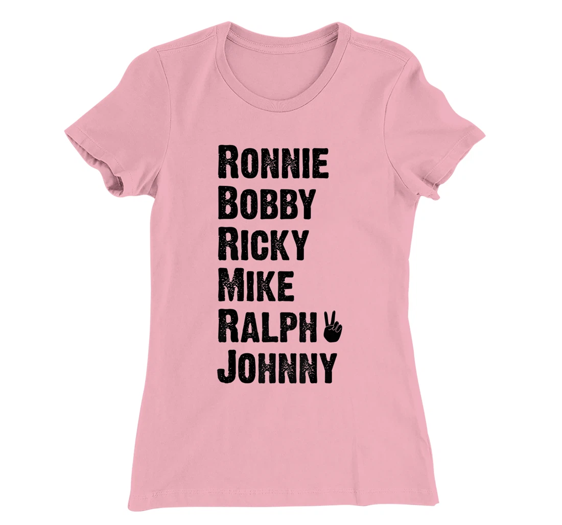 Womens Peace Sign Ronnie Bobby Ricky Mike Ralph Johnny T-Shirt, Women T-Shirt