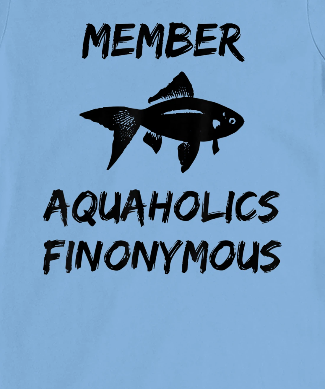 Womens Funny Fish Keeping Aquaholics Aquarium Addict Aquarist T-Shirt, Women T-Shirt