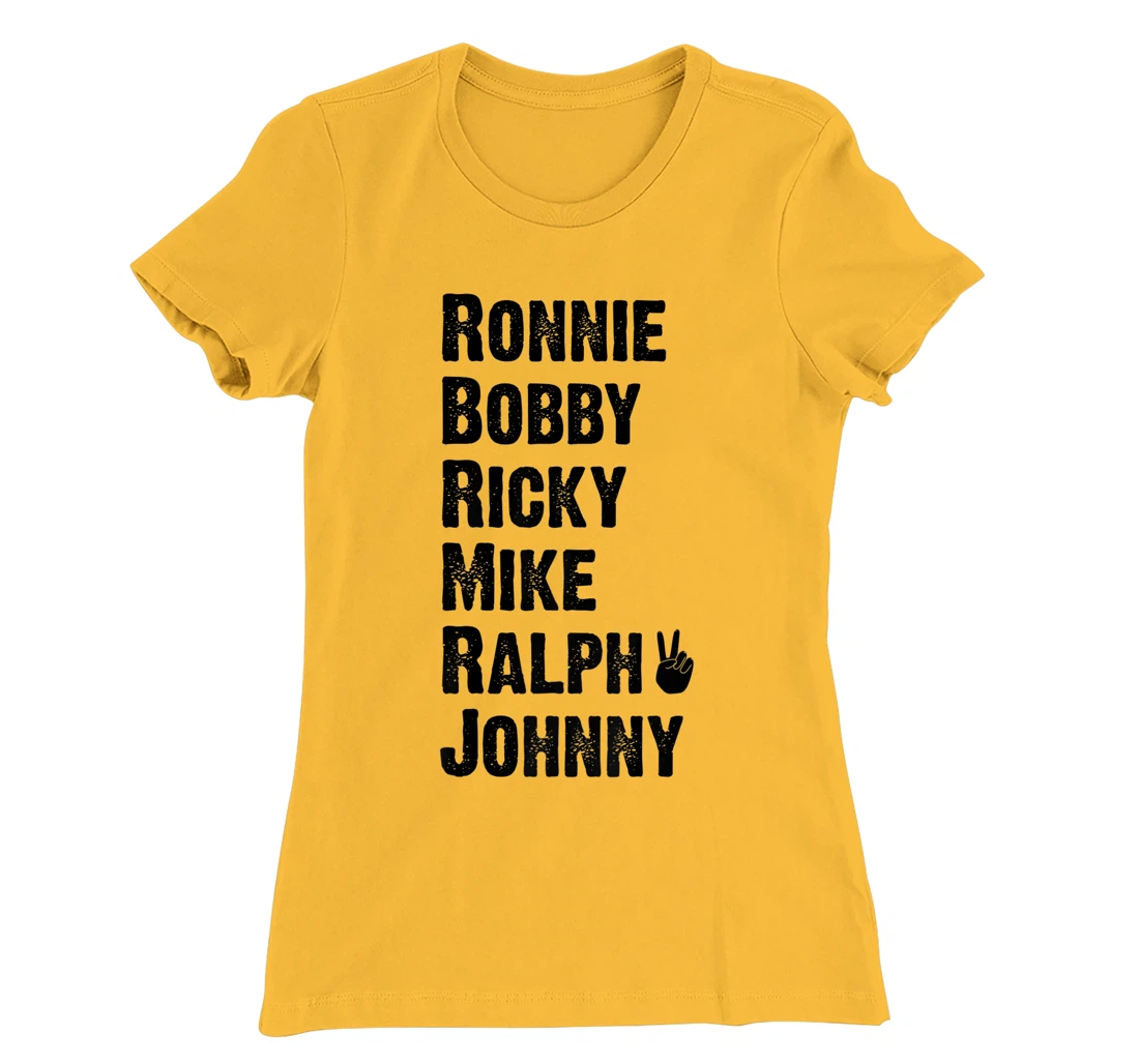 Womens Peace Sign Ronnie Bobby Ricky Mike Ralph Johnny T-Shirt, Women T-Shirt