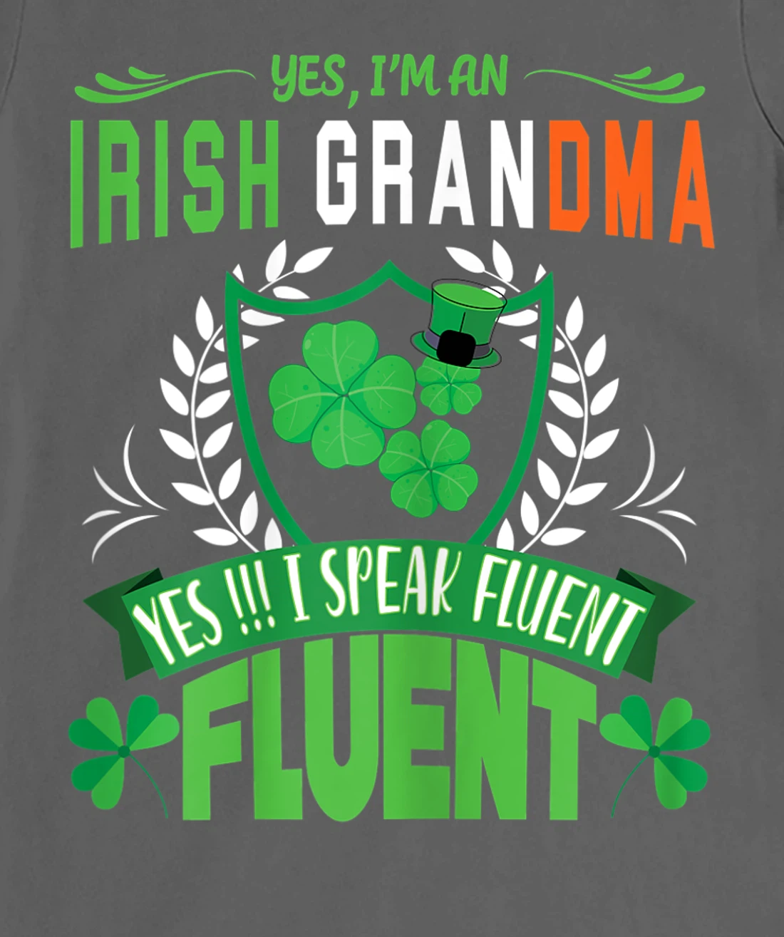 I'm An Irish Grandma St Patrick's Day Women Shamrock Gifts T-Shirt, Women T-Shirt