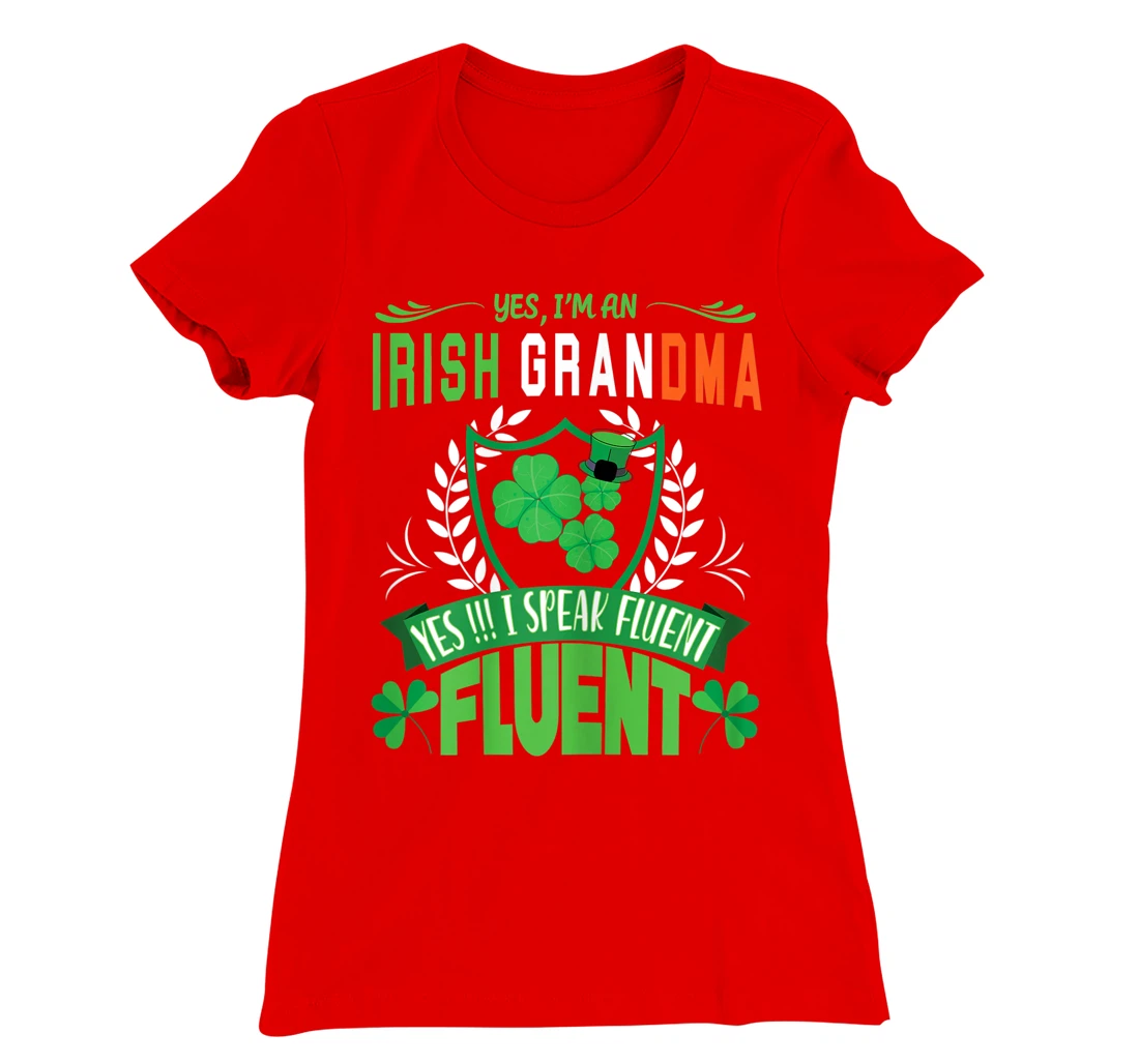 I'm An Irish Grandma St Patrick's Day Women Shamrock Gifts T-Shirt, Women T-Shirt