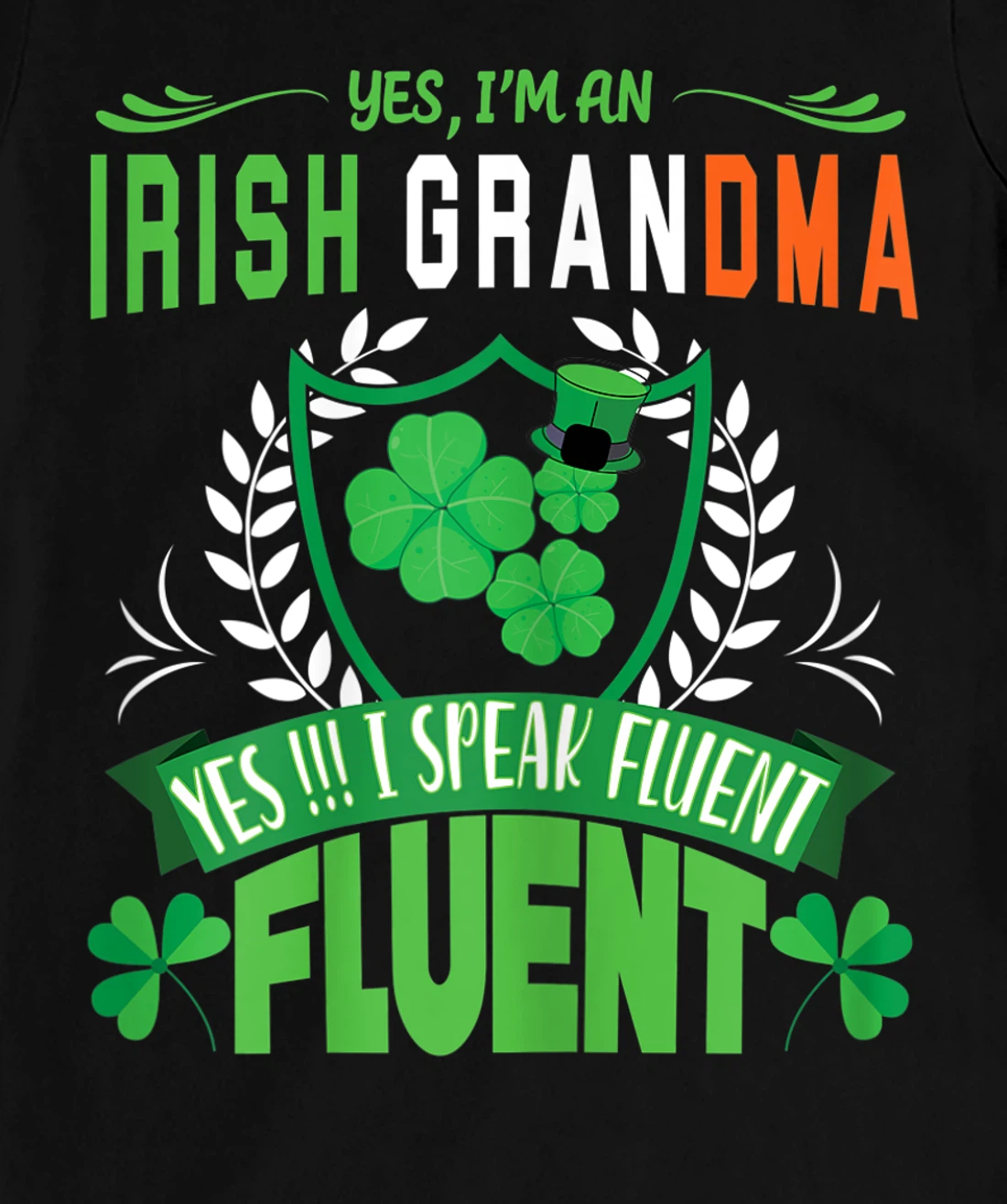 I'm An Irish Grandma St Patrick's Day Women Shamrock Gifts T-Shirt, Women T-Shirt