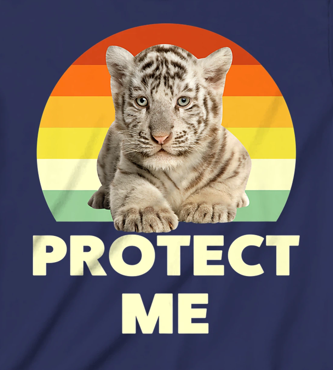 Protect Me Vintage Funny Baby Tigers Novelty Graphic Designs T-Shirt, Kid T-Shirt and Women T-Shirt