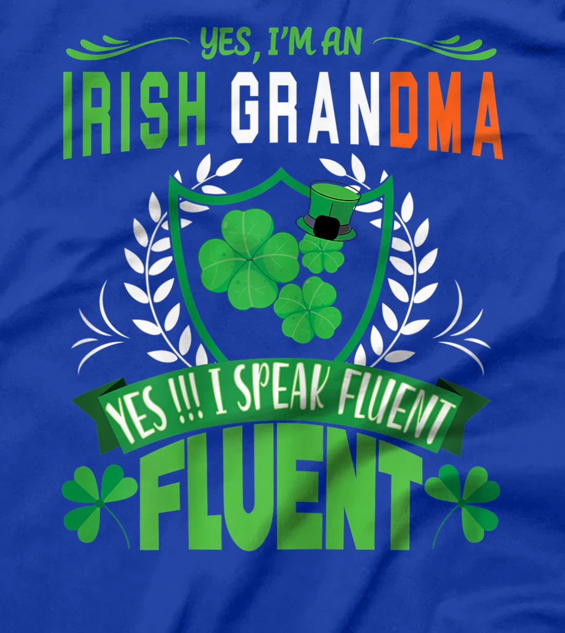 I'm An Irish Grandma St Patrick's Day Women Shamrock Gifts T-Shirt, Women T-Shirt