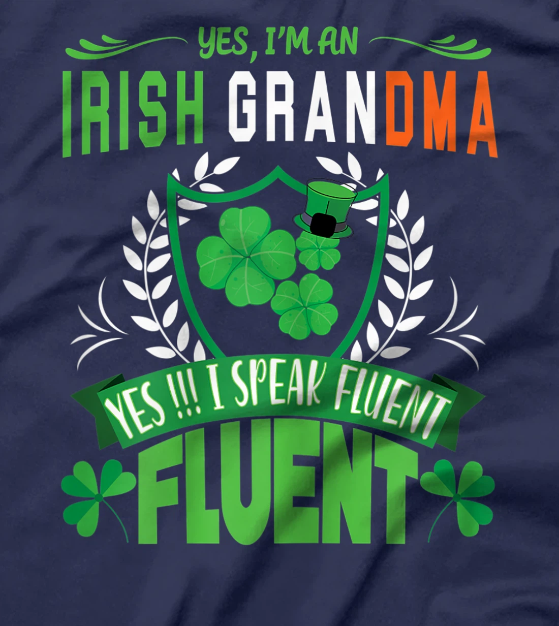 I'm An Irish Grandma St Patrick's Day Women Shamrock Gifts T-Shirt, Women T-Shirt