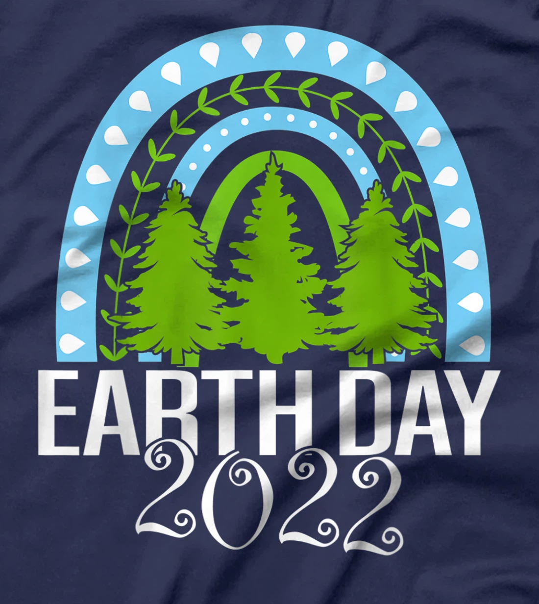 Earth Day Everyday Rainbow Pine Tree Tee Conservation 2022 T-Shirt, Kid T-Shirt and Women T-Shirt