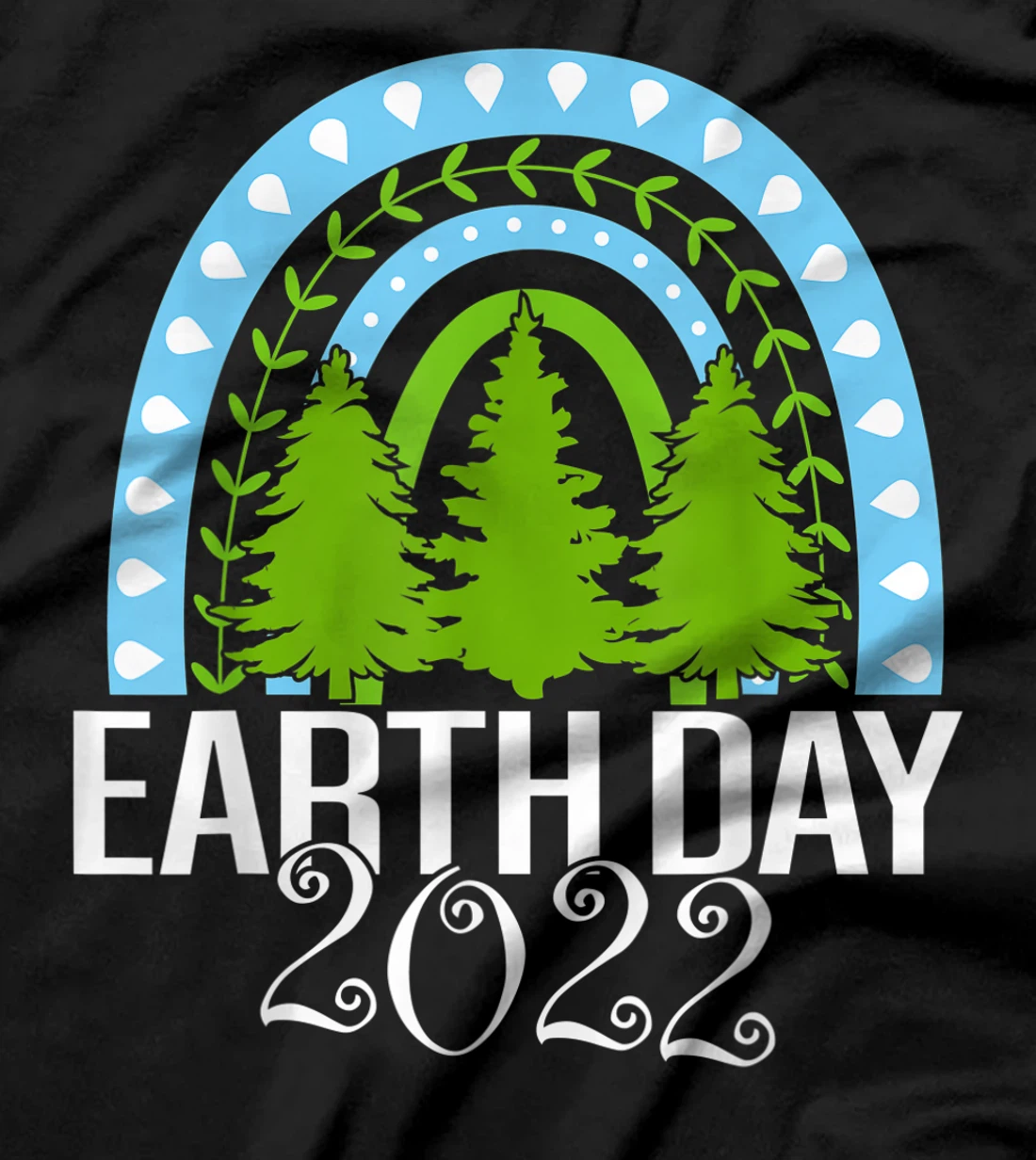 Earth Day Everyday Rainbow Pine Tree Tee Conservation 2022 T-Shirt, Kid T-Shirt and Women T-Shirt