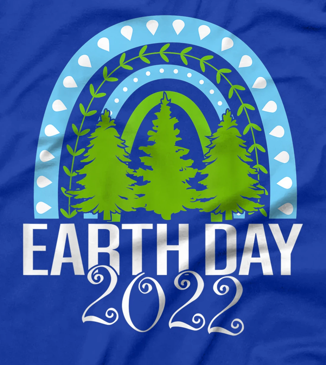 Earth Day Everyday Rainbow Pine Tree Tee Conservation 2022 T-Shirt, Kid T-Shirt and Women T-Shirt