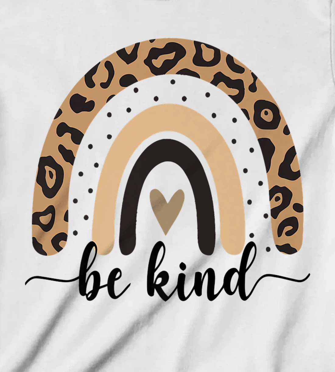Be Kind Leopard Rainbow Kindness inspirational girls Be Kind T-Shirt, Kid T-Shirt and Women T-Shirt