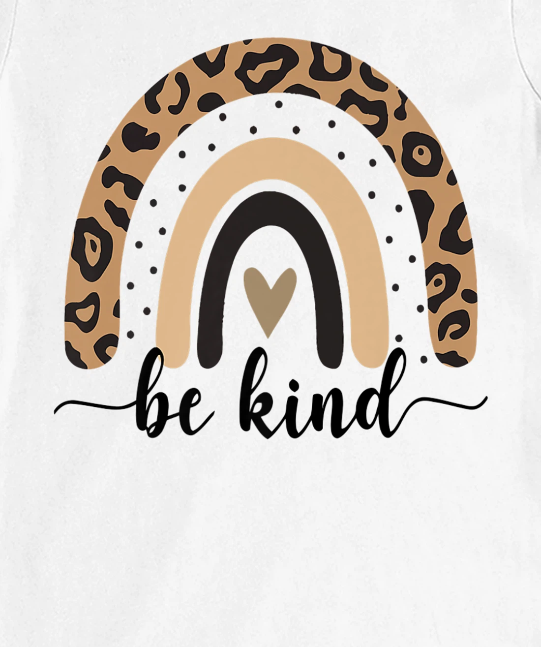Be Kind Leopard Rainbow Kindness inspirational girls Be Kind T-Shirt, Kid T-Shirt and Women T-Shirt
