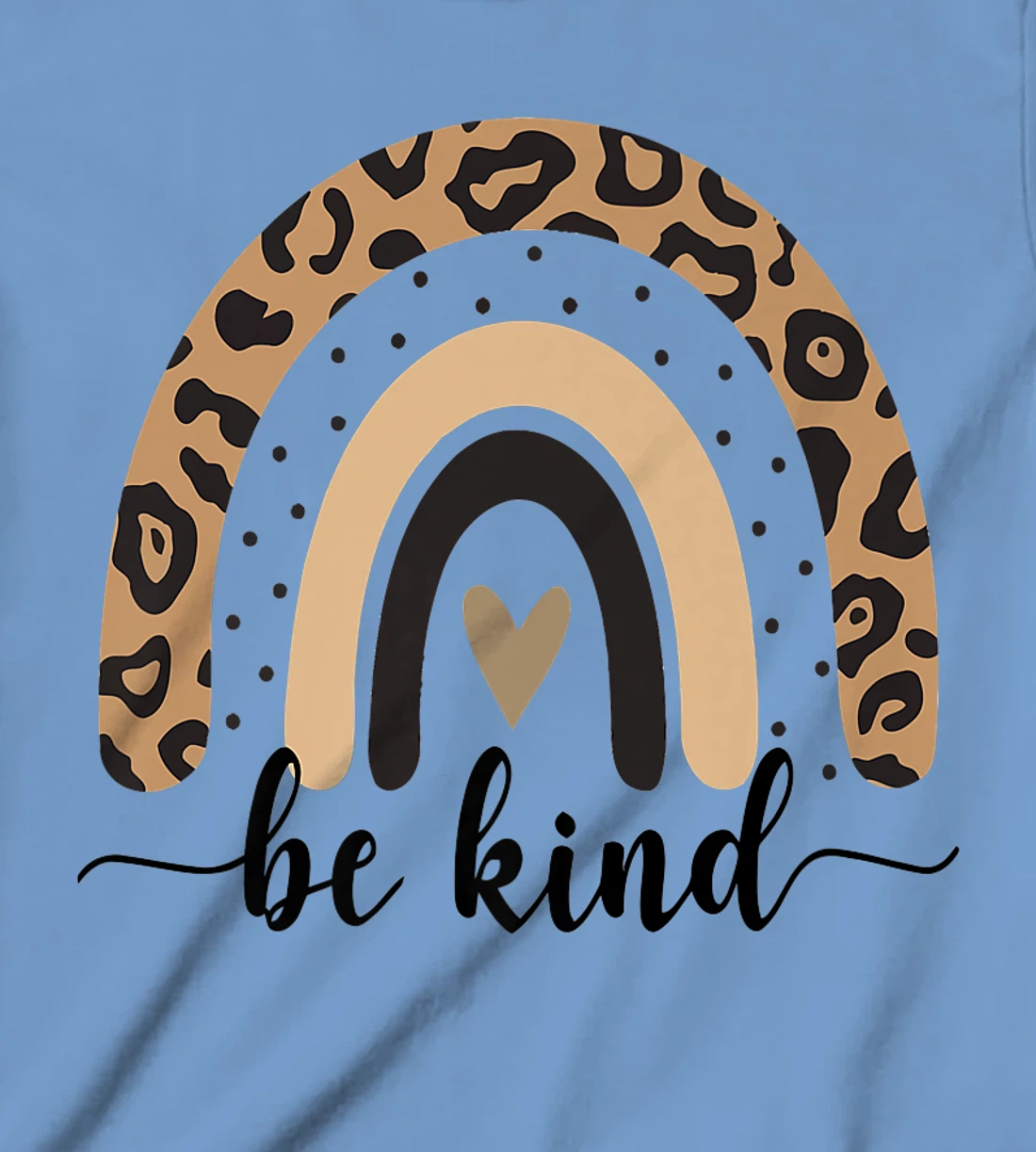 Be Kind Leopard Rainbow Kindness inspirational girls Be Kind T-Shirt, Kid T-Shirt and Women T-Shirt