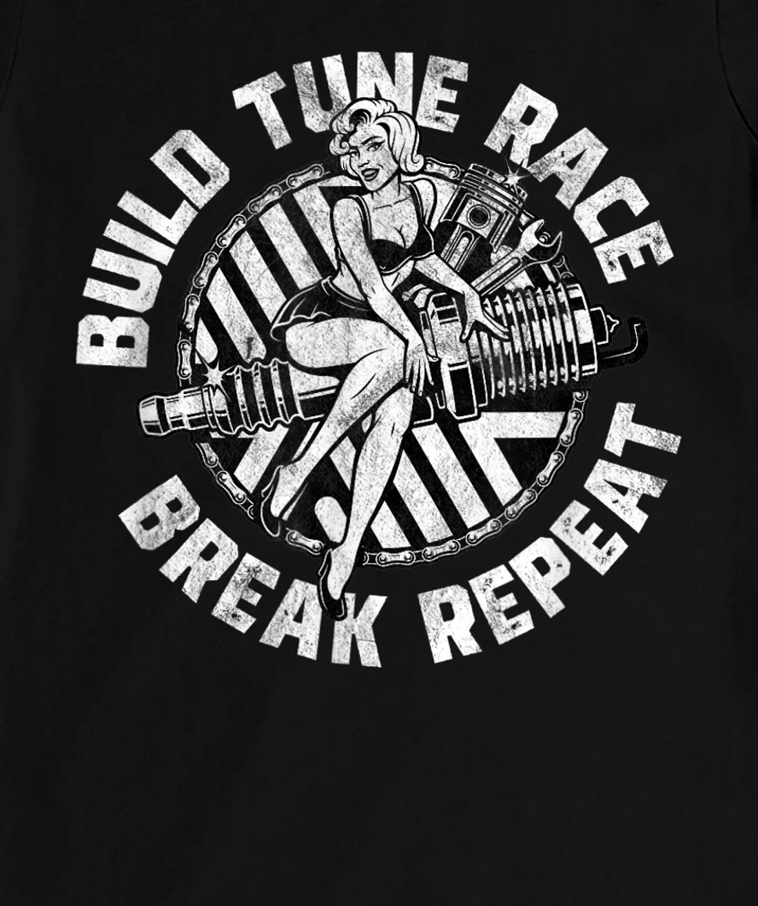 Distressed Build Tune Race Break Repeat - Racing T-Shirt, Women T-Shirt
