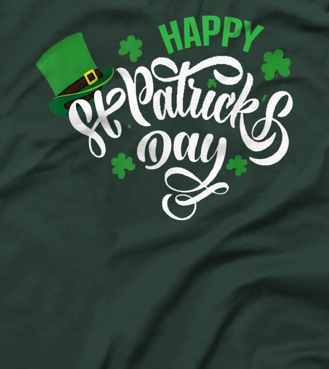 Happy St Patricks Day 2022 T-Shirt, Kid T-Shirt and Women T-Shirt