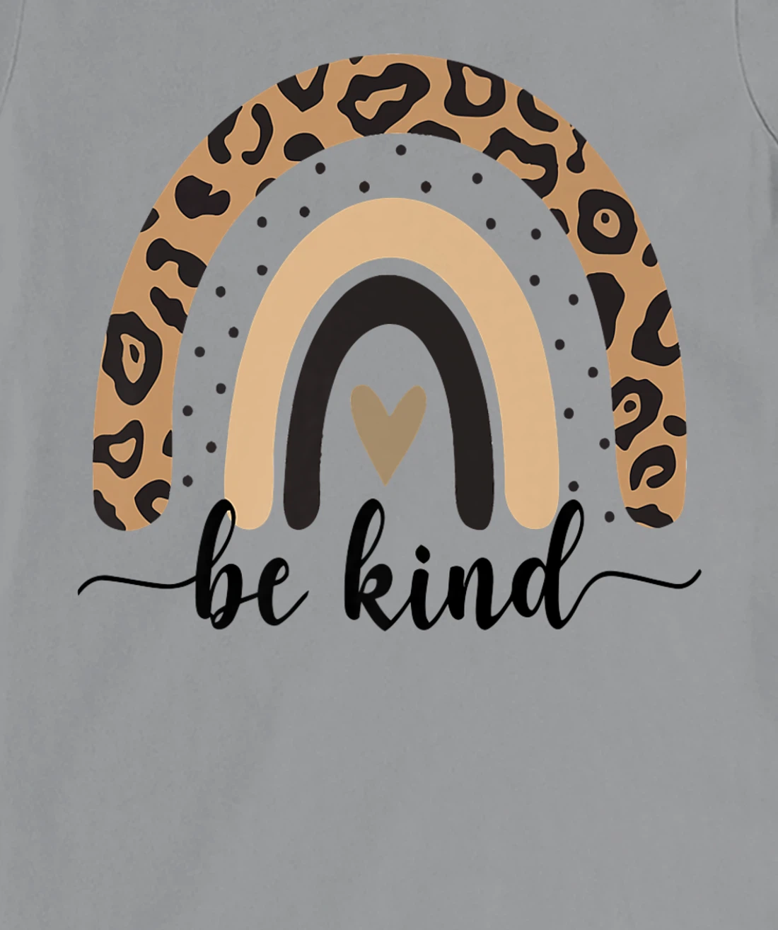 Be Kind Leopard Rainbow Kindness inspirational girls Be Kind T-Shirt, Kid T-Shirt and Women T-Shirt
