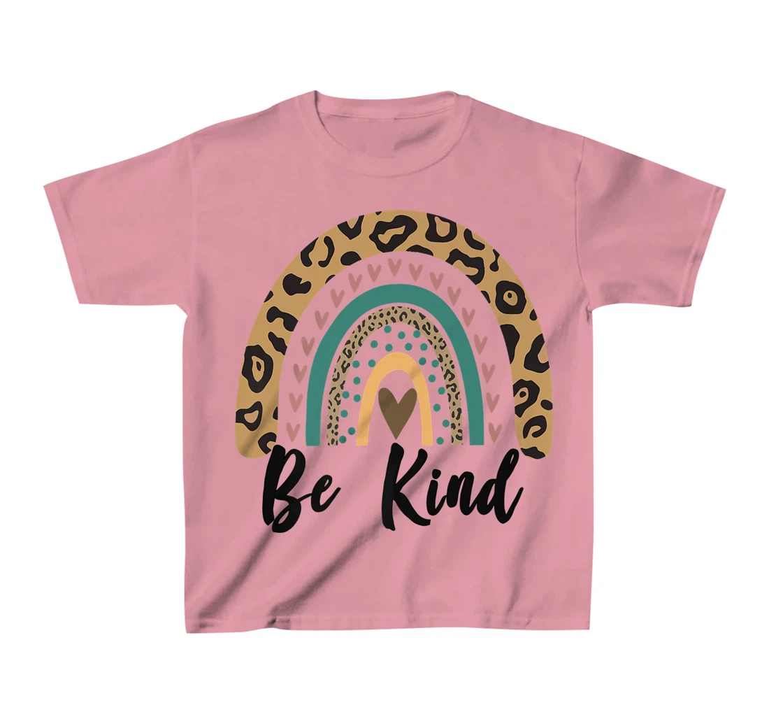 Be Kind Leopard Rainbow Kindness inspirational girls Be Kind T-Shirt, Kid T-Shirt and Women T-Shirt