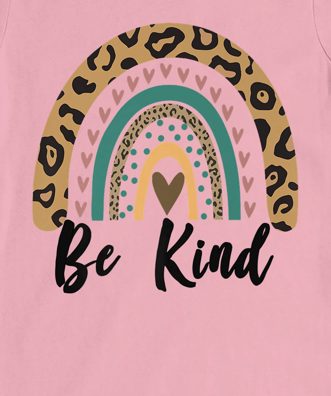 Be Kind Leopard Rainbow Kindness inspirational girls Be Kind T-Shirt, Kid T-Shirt and Women T-Shirt