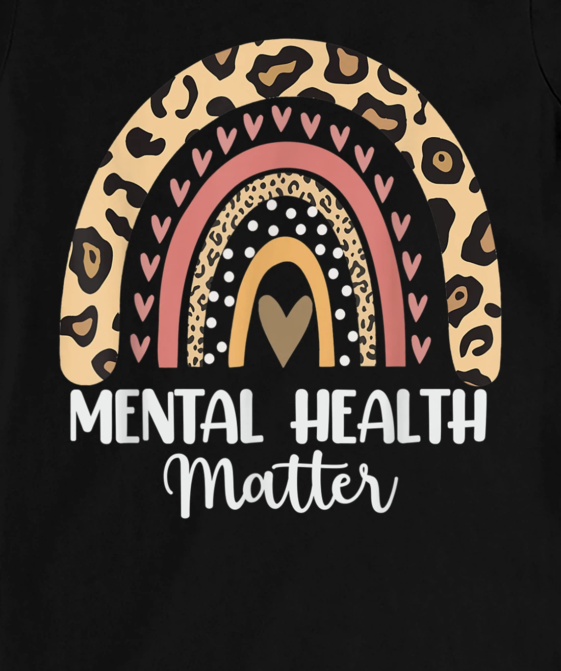 Mental Health Matters Leopard Print Boho Rainbow Awareness T-Shirt, Kid T-Shirt and Women T-Shirt