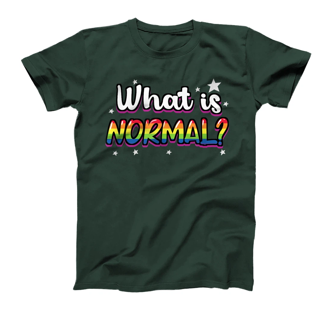 Whats Normal Lesbian Bisexual Trans Gay Pride T-Shirt, Women T-Shirt