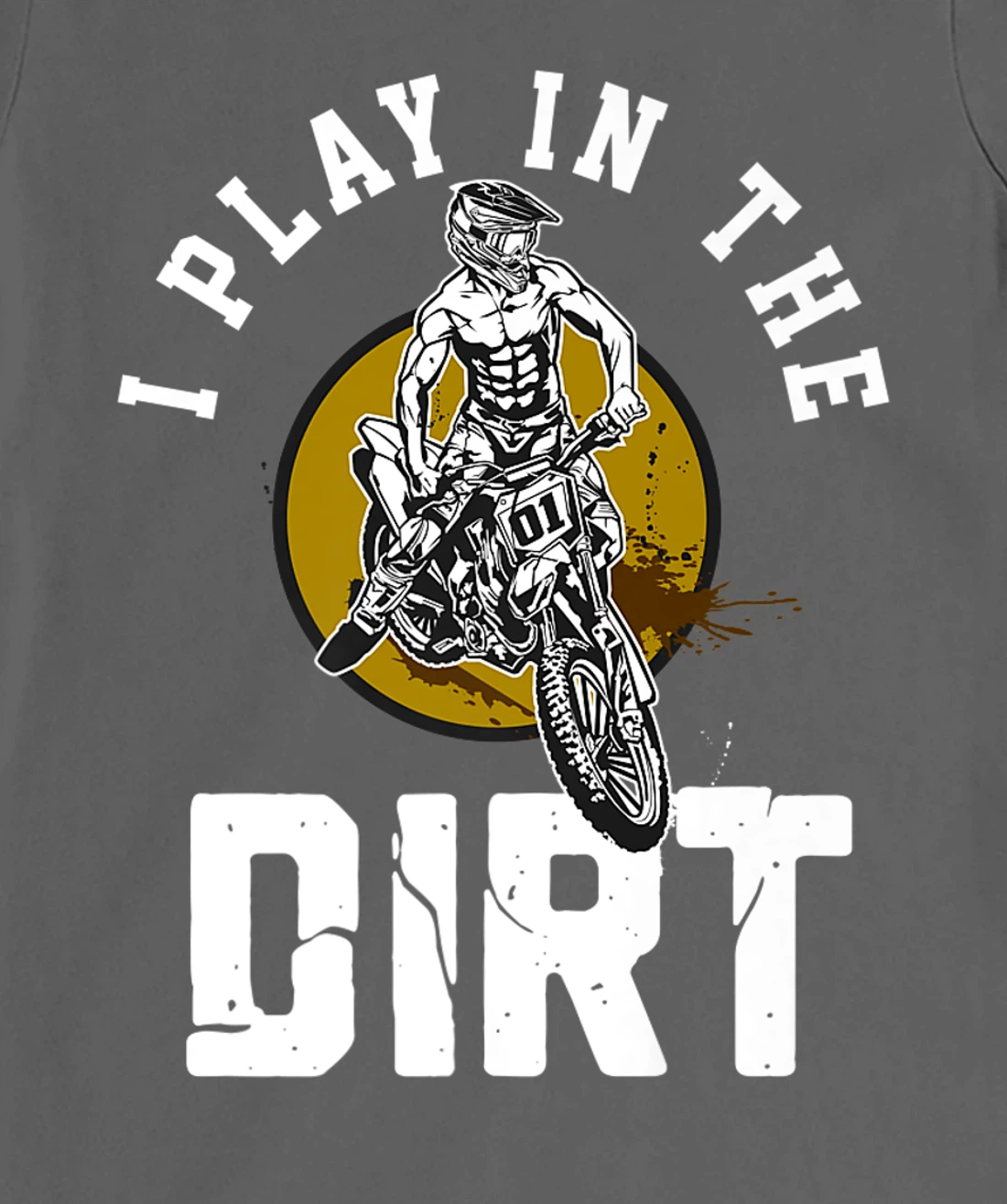 I Play In The Dirt - Dirtbike 125ccm Dirtbikes Motocross T-Shirt, Women T-Shirt