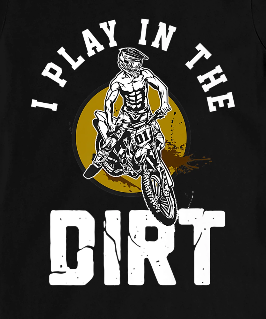 I Play In The Dirt - Dirtbike 125ccm Dirtbikes Motocross T-Shirt, Women T-Shirt
