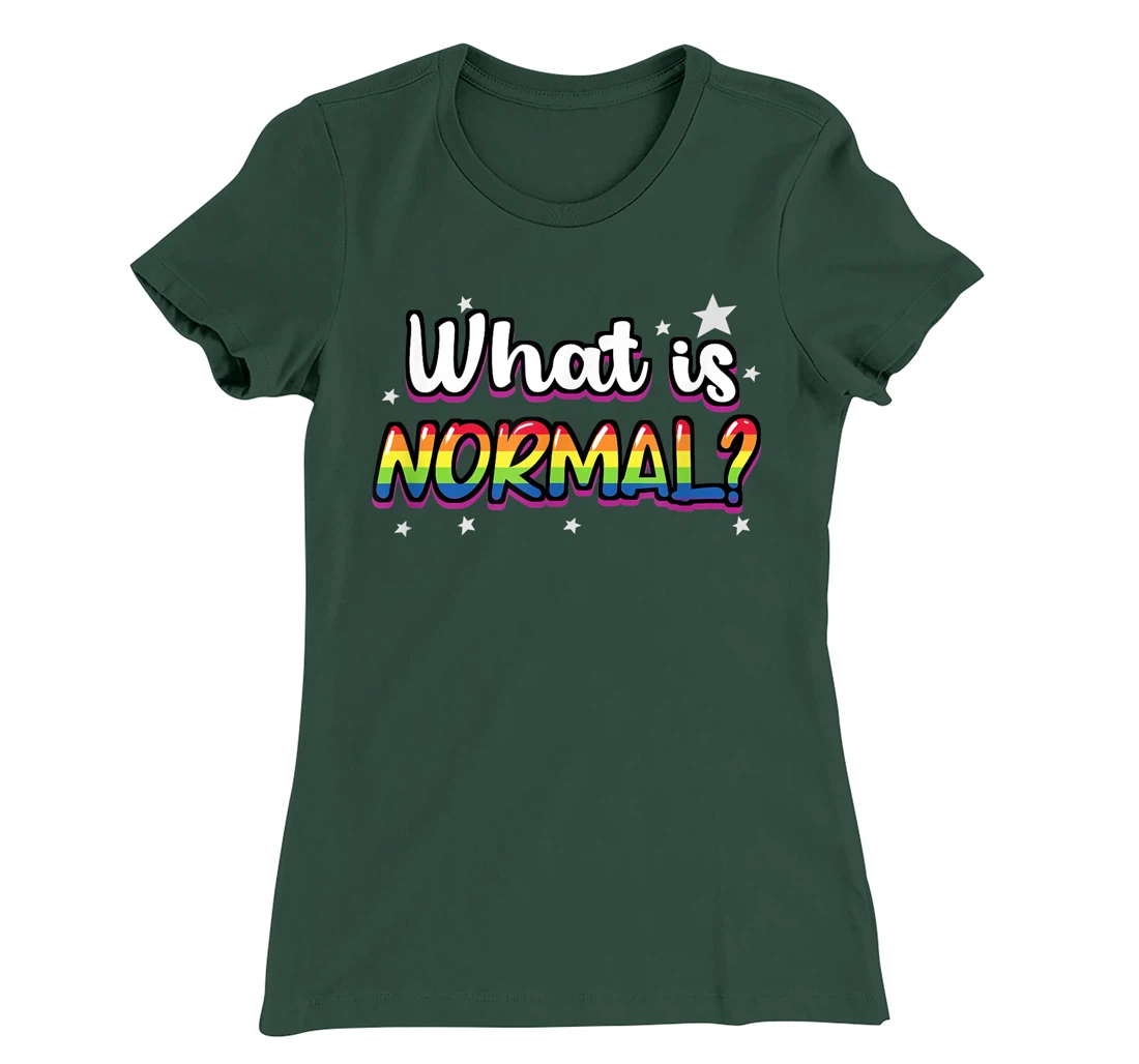 Whats Normal Lesbian Bisexual Trans Gay Pride T-Shirt, Women T-Shirt