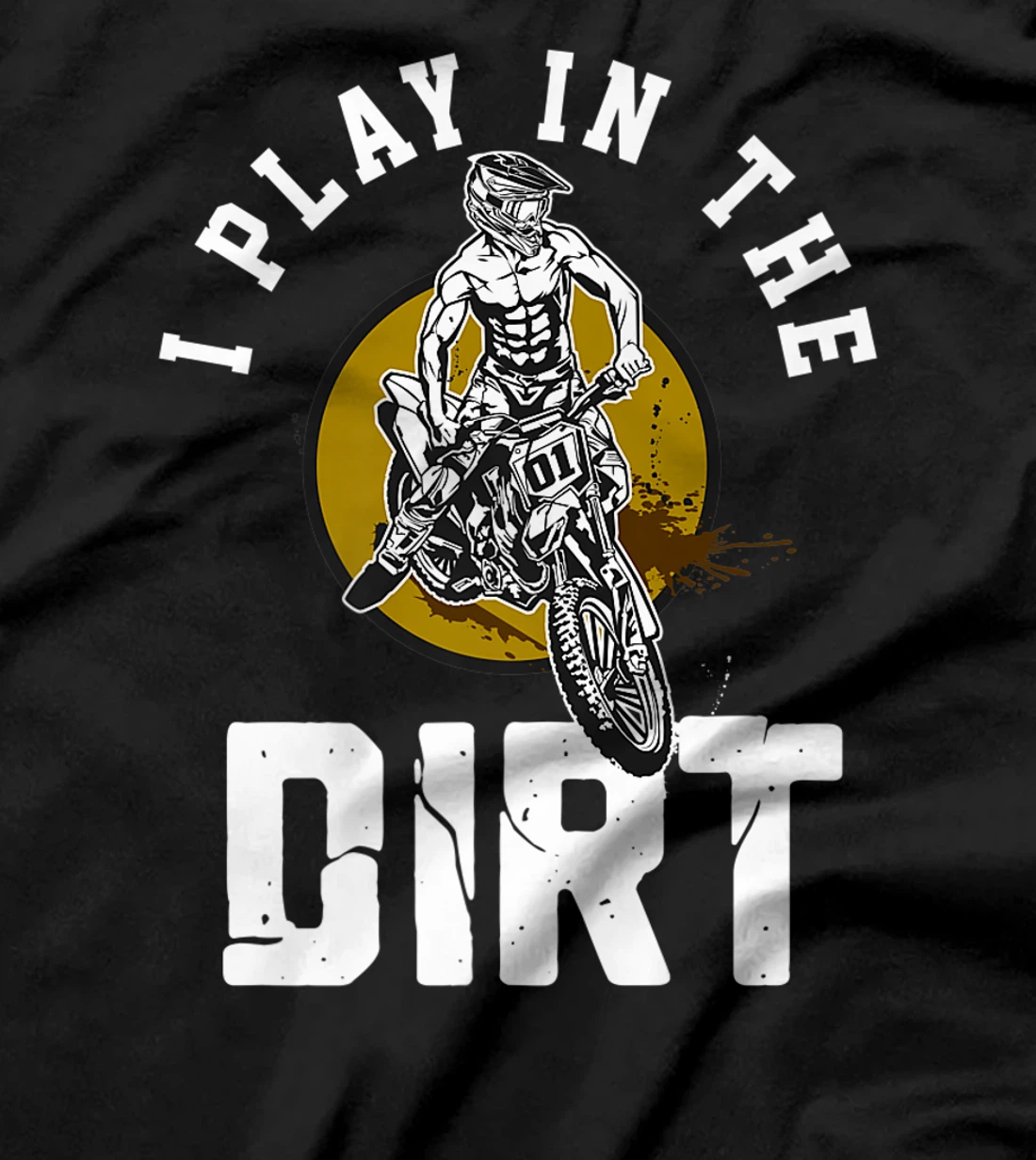 I Play In The Dirt - Dirtbike 125ccm Dirtbikes Motocross T-Shirt, Women T-Shirt