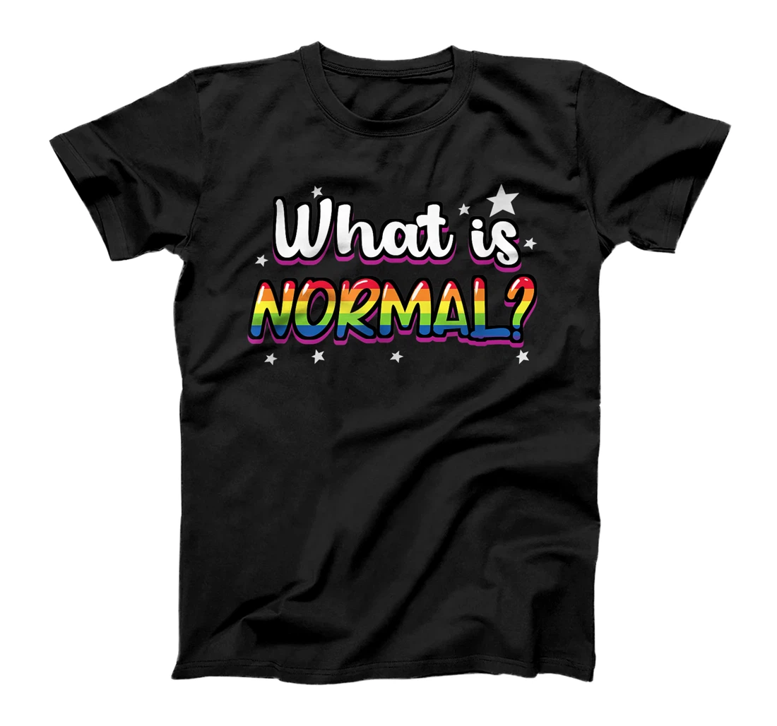 Whats Normal Lesbian Bisexual Trans Gay Pride T-Shirt, Women T-Shirt
