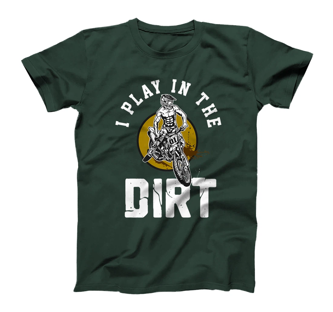 I Play In The Dirt - Dirtbike 125ccm Dirtbikes Motocross T-Shirt, Women T-Shirt