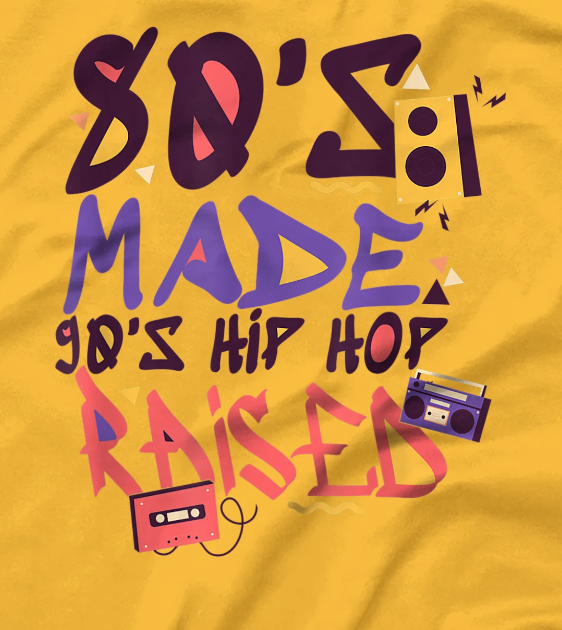 Womens 80's Made 90's Hip Hop Raised Funny Retro Music Lover T-Shirt, Women T-Shirt