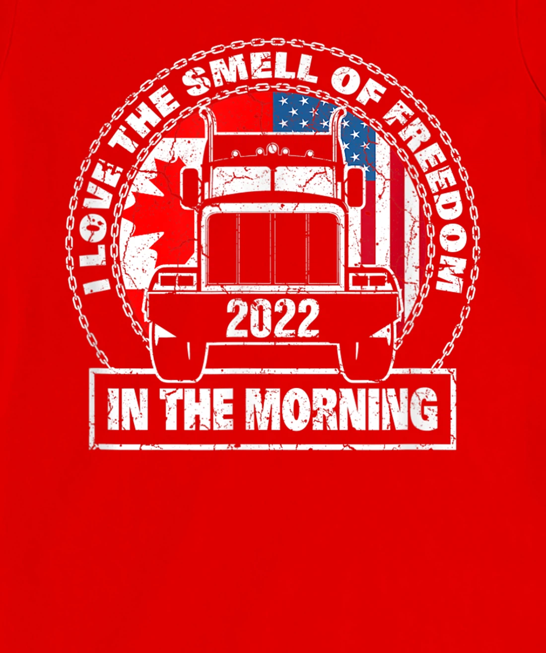 I Love The Smell Of Freedom in The Morning Trucker Convoy T-Shirt, Kid T-Shirt and Women T-Shirt