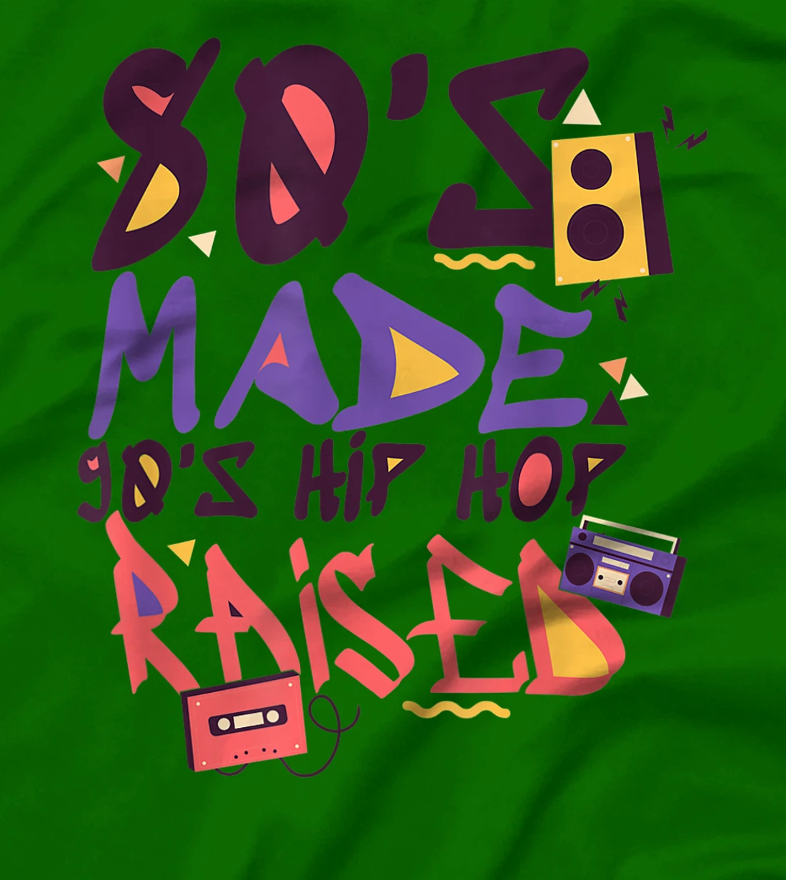 Womens 80's Made 90's Hip Hop Raised Funny Retro Music Lover T-Shirt, Women T-Shirt