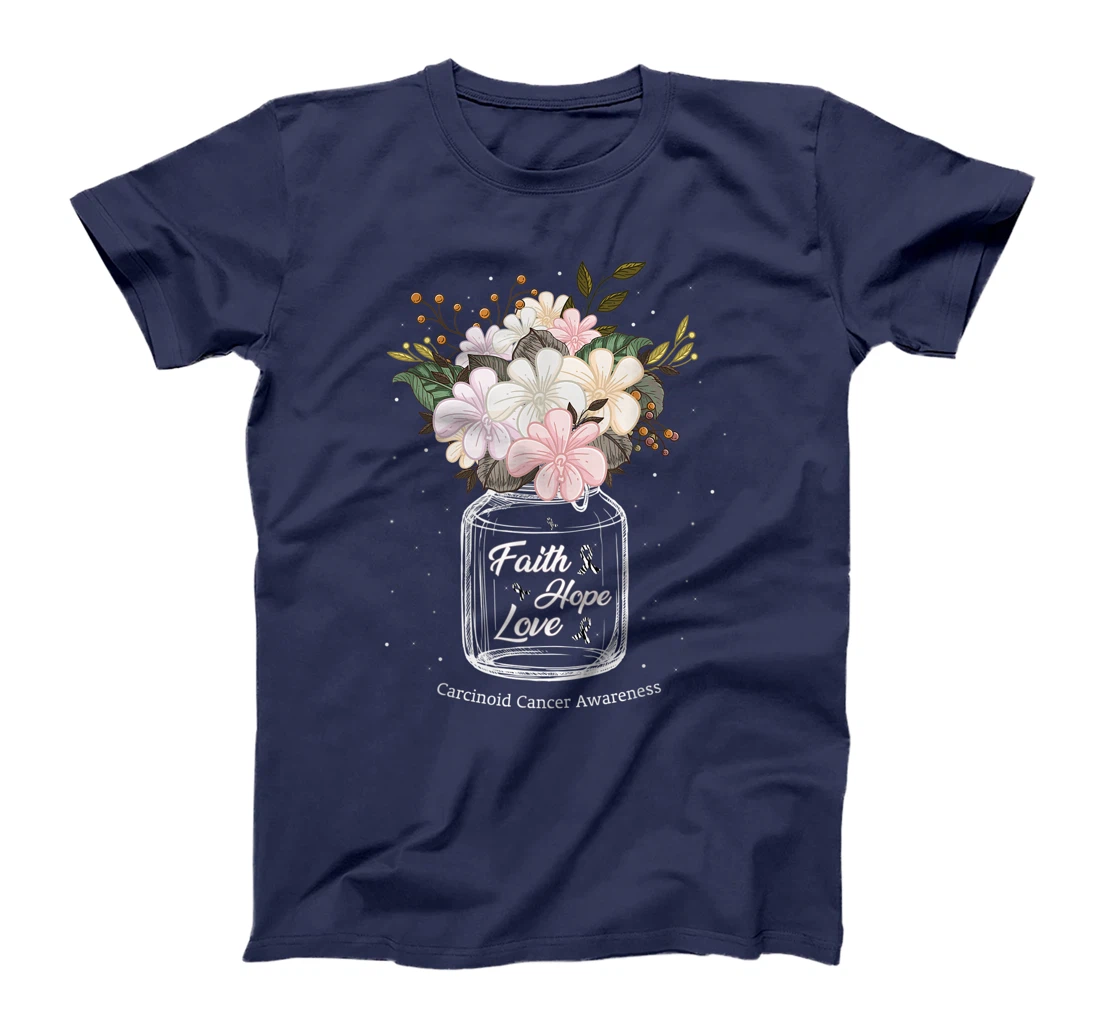 Carcinoid Cancer Faith Love Hope Flower Jar Awareness T-Shirt, Women T-Shirt