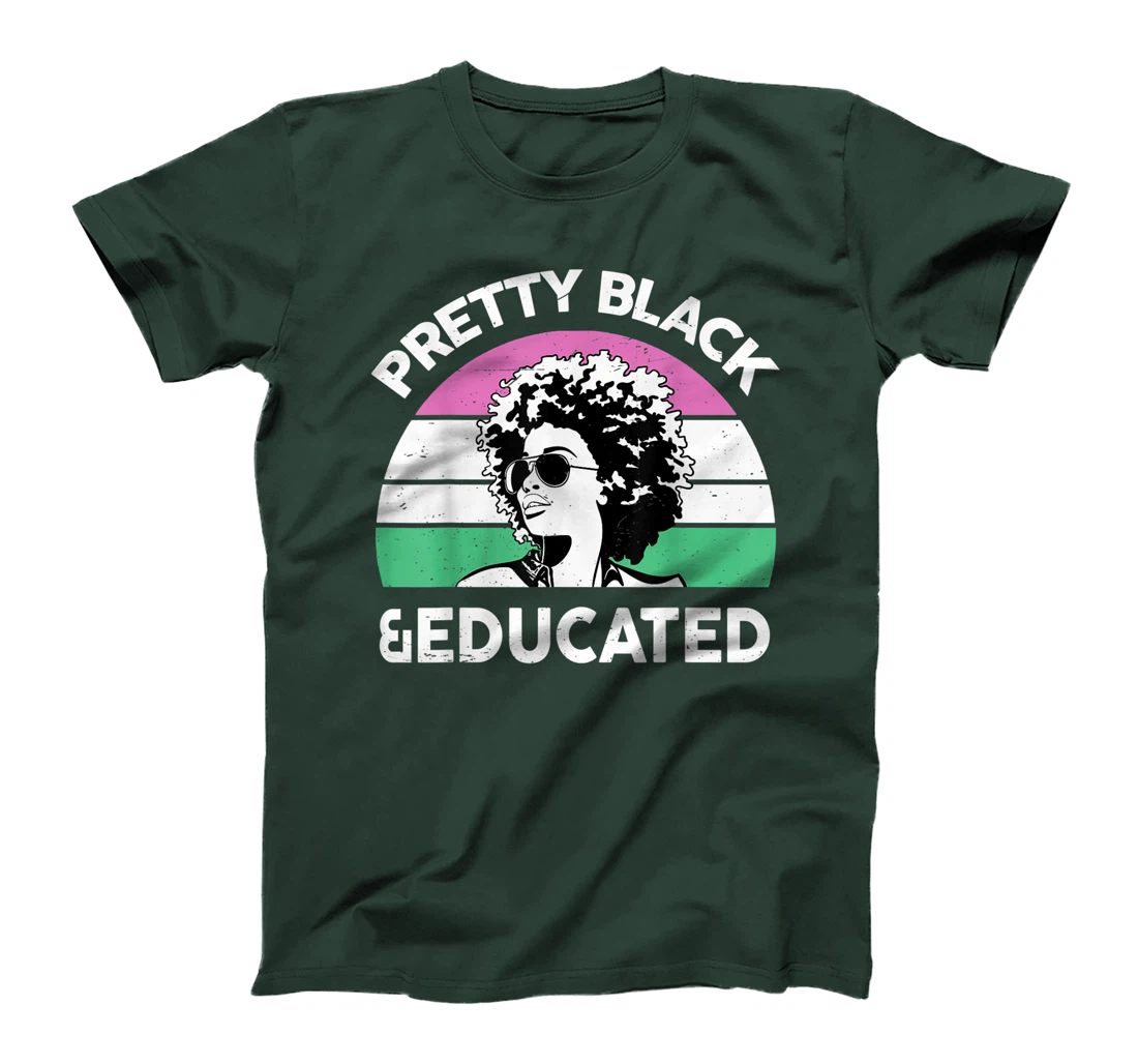 Pretty Black and Educated I Am The Strong African Queen Girl T-Shirt, Kid T-Shirt and Women T-Shirt