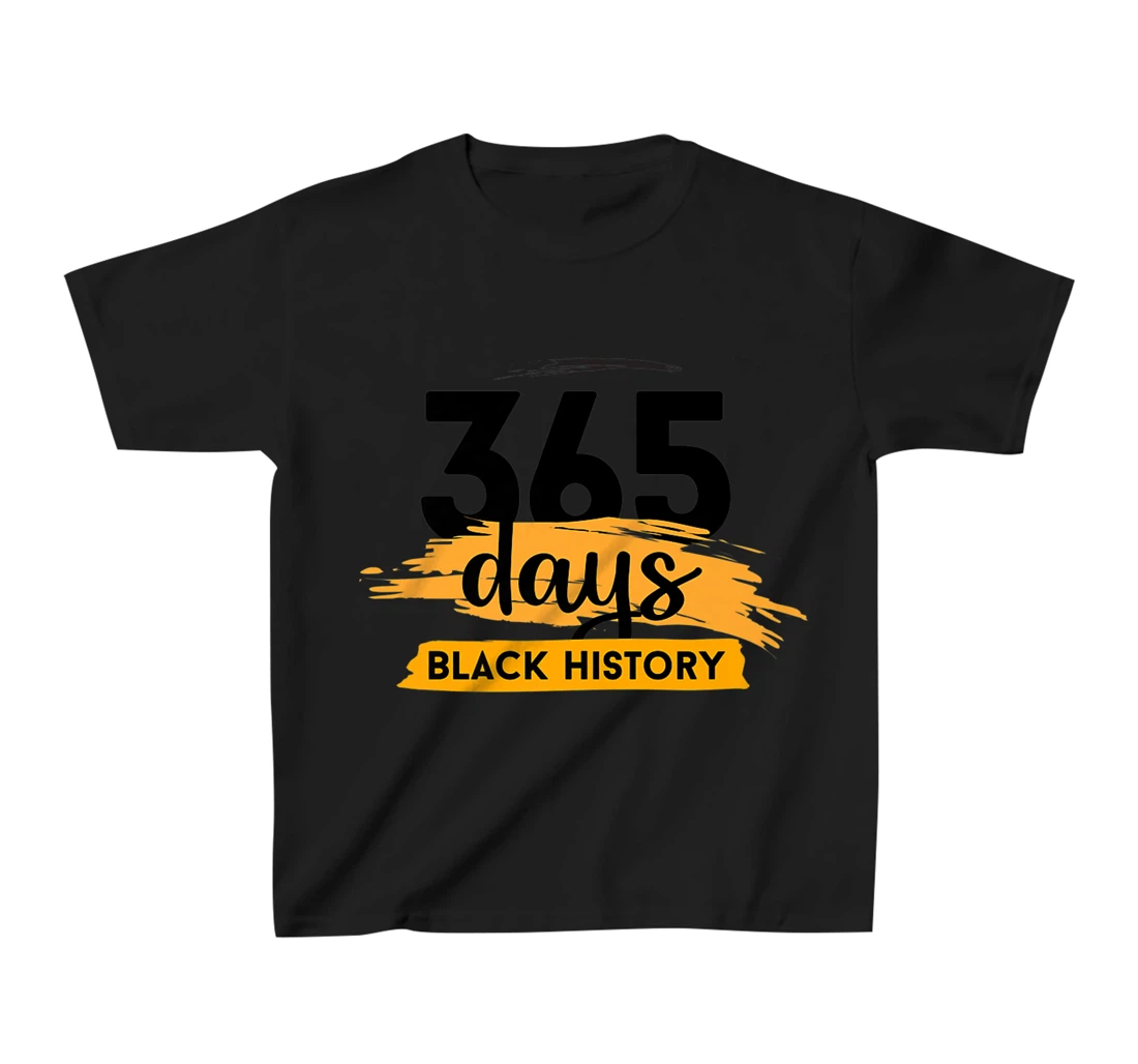 Funny 365 Days Of History Black T-Shirt, Kid T-Shirt and Women T-Shirt