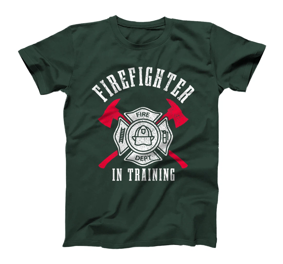 Firefighter In Training Axe Fire Department Fireman T-Shirt