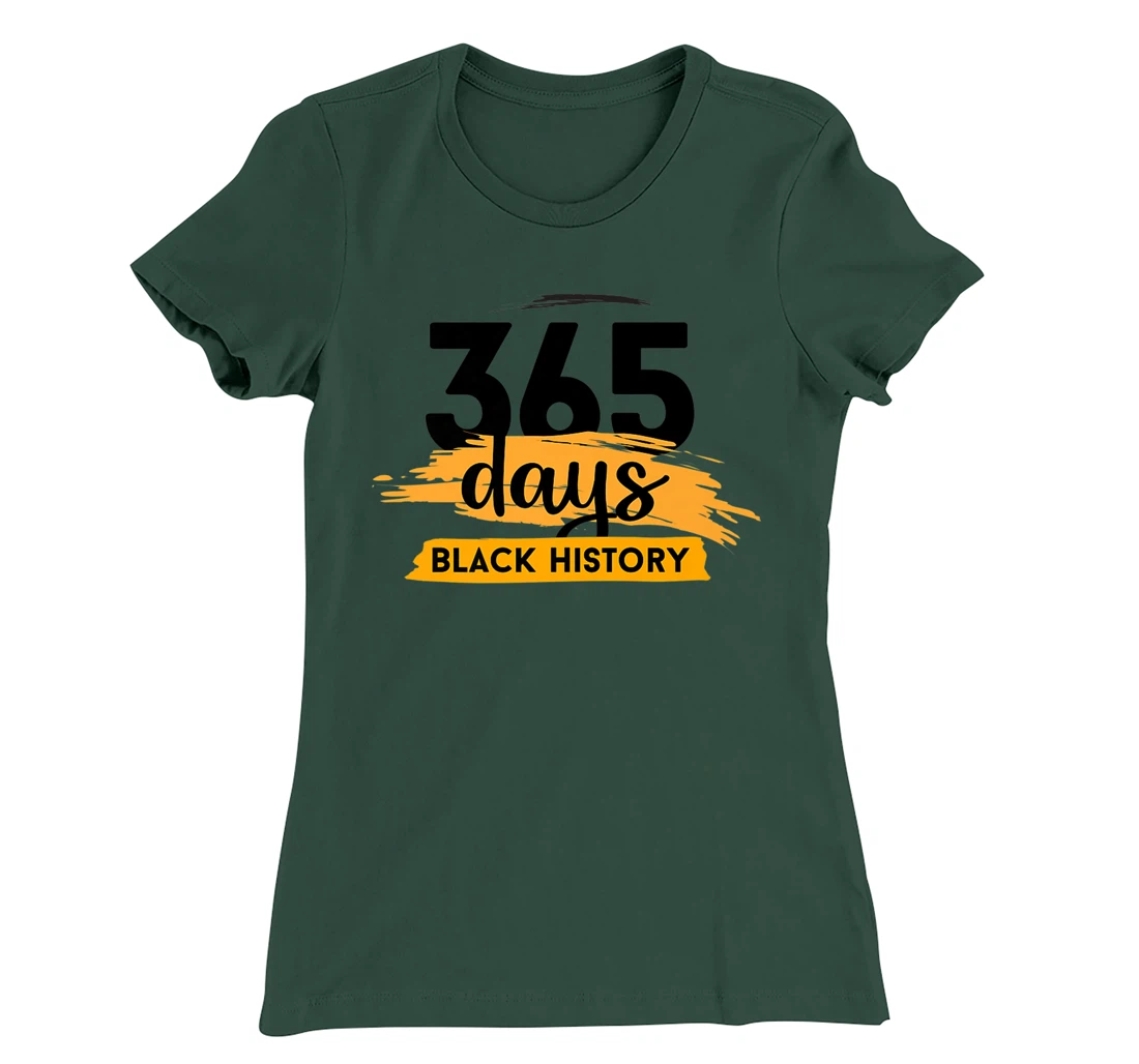 Funny 365 Days Of History Black T-Shirt, Kid T-Shirt and Women T-Shirt