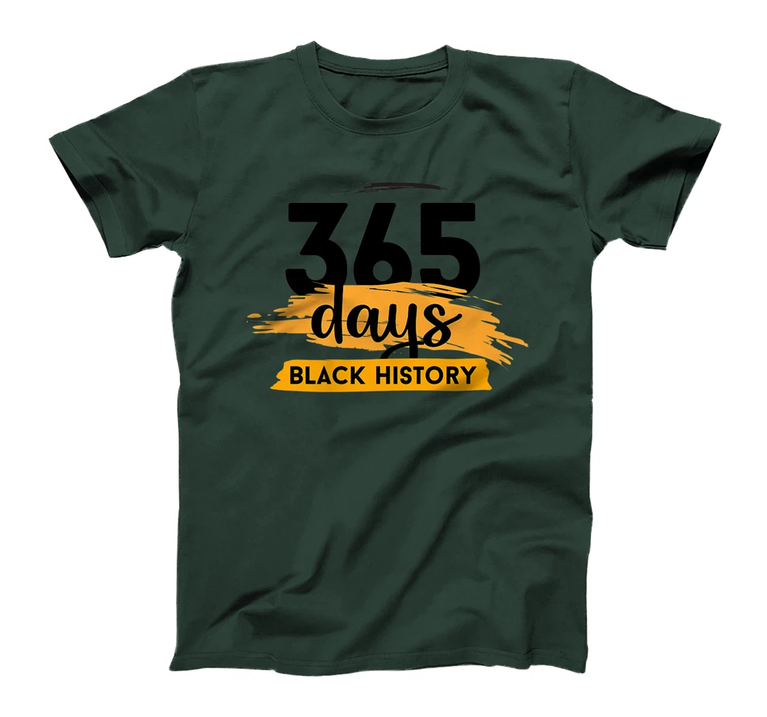 Funny 365 Days Of History Black T-Shirt, Kid T-Shirt and Women T-Shirt