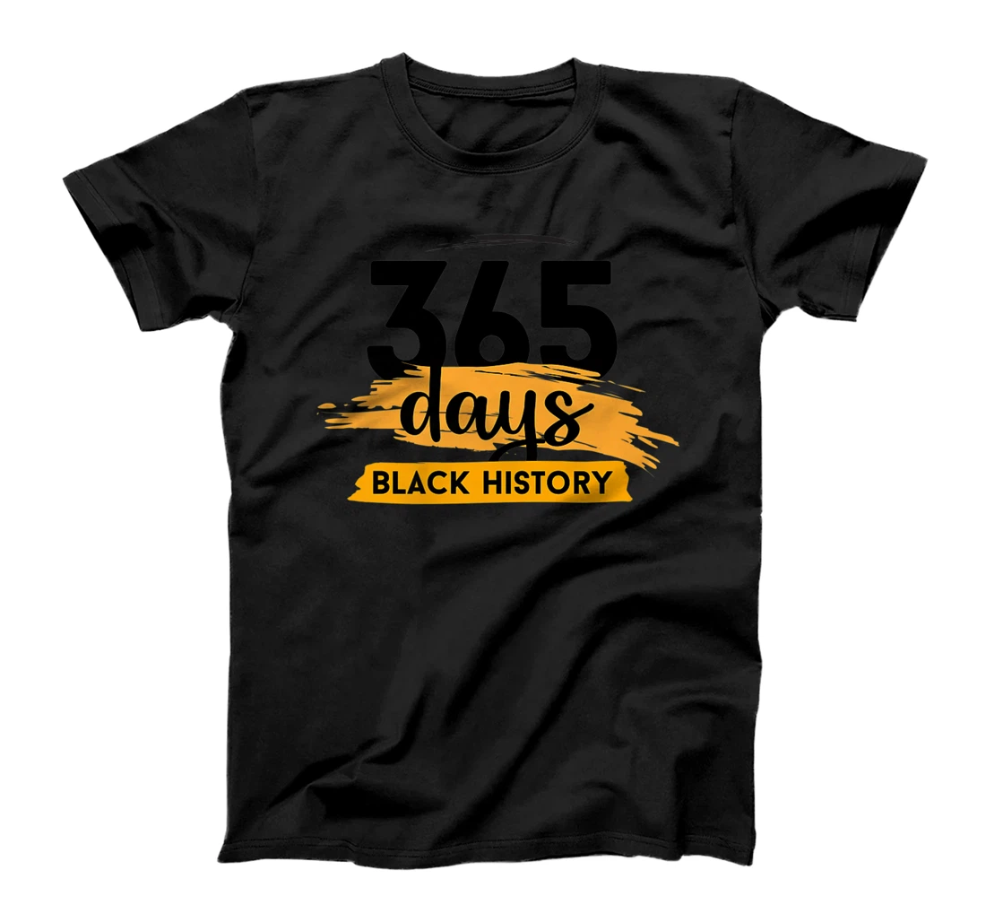 Funny 365 Days Of History Black T-Shirt, Kid T-Shirt and Women T-Shirt