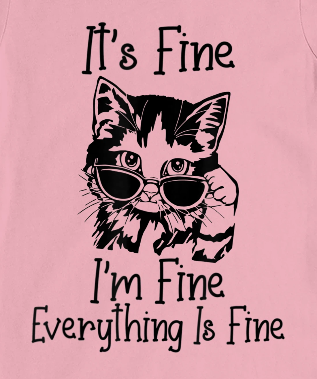Womens It's Fine I'm Fine Everything Is Fine Funny Black Cat T-Shirt, Women T-Shirt