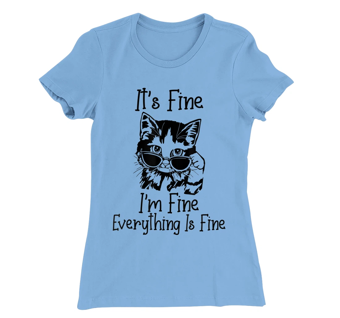 Womens It's Fine I'm Fine Everything Is Fine Funny Black Cat T-Shirt, Women T-Shirt