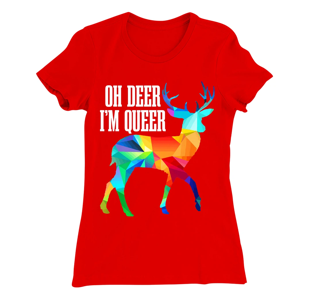 Oh Deer I'm Queer LGBTQ Gay Pride Month Rainbow Flag LGBT T-Shirt, Women T-Shirt