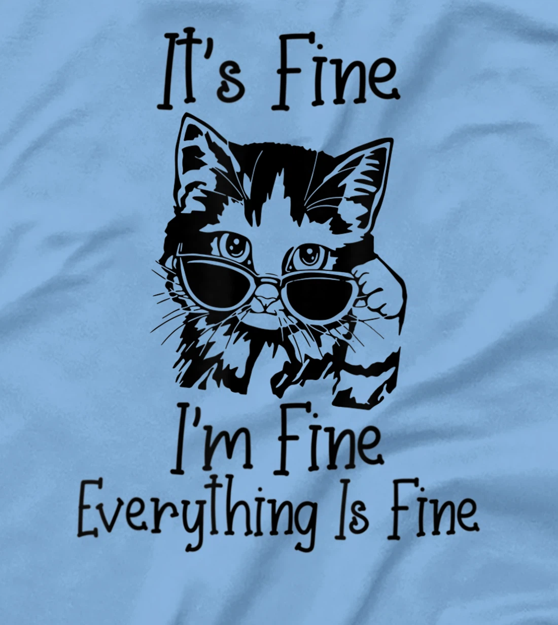 Womens It's Fine I'm Fine Everything Is Fine Funny Black Cat T-Shirt, Women T-Shirt