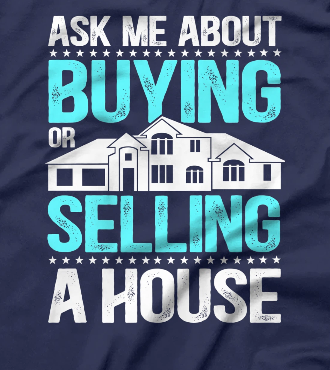 Ask Me About Buying Or Selling A House Realtor Real Estate T-Shirt, Women T-Shirt